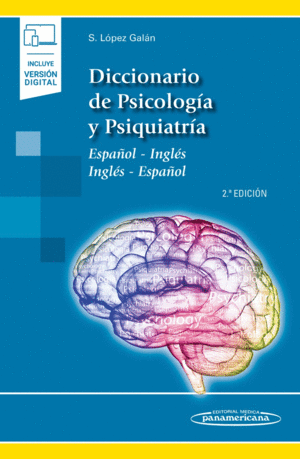 DICCIONARIO DE PSICOLOGÍA Y PSIQUIATRÍA (INCLUYE VERSIÓN DIGITAL). ESPAÑOL-INGLÉS / INGLÉS-ESPAÑOL. 2ª EDICIÓN