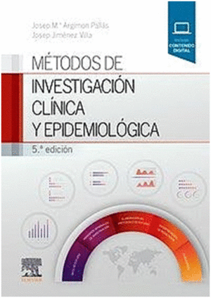 MÉTODOS DE INVESTIGACIÓN CLÍNICA Y EPIDEMIOLÓGICA + CONTENIDO DIGITAL. 5ª EDICIÓN