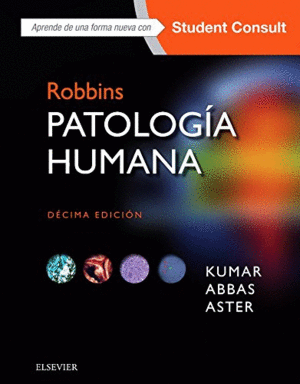 ROBBINS. PATOLOGÍA HUMANA + STUDENTCONSULT. 10ª EDICIÓN