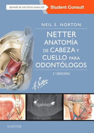 NETTER.ANATOMA DE CABEZA Y CUELLO PARA ODONTLOGOS + STUDENTCONSULT. 3 EDICIN