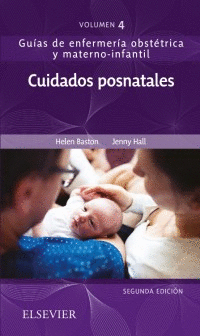 CUIDADOS POSNATALES: GUAS DE ENFERMERA OBSTTRICA Y MATERNO-INFANTIL, 2 EDICIN