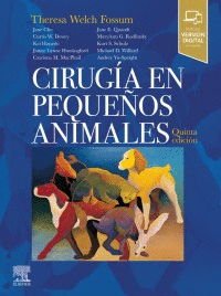 CIRUGÍA EN PEQUEÑOS ANIMALES. 5ª EDICIÓN