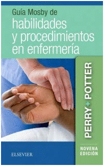 GUIA MOSBY DE HABILIDADES Y PROCEDIMIENTOS DE ENFERMERIA. 9 EDICIN
