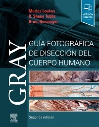 GRAY. GUÍA FOTOGRÁFICA DE DISECCIÓN DEL CUERPO HUMANO. 2ª EDICIÓN