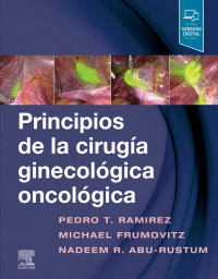 PRINCIPIOS DE LA CIRUGIA GINECOLOGICA ONCOLOGICA + ACCESO ONLINE AL LIBRO EN INGLÉS