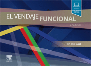 EL VENDAJE FUNCIONAL. 7ª EDICIÓN. INCLUYE VÍDEOS + EBOOK