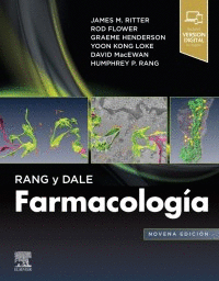 RANG Y DALE. FARMACOLOGÍA. 9ª EDICIÓN