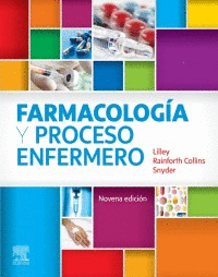 FARMACOLOGA Y PROCESO ENFERMERO. 9 EDICIN