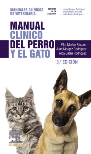 MANUAL CLÍNICO DEL PERRO Y EL GATO. 3ª EDICIÓN