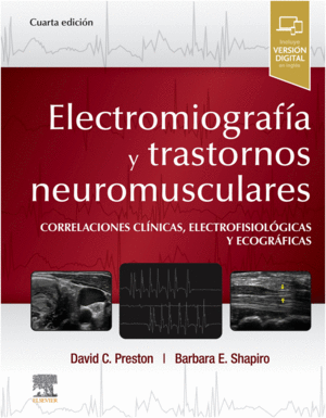 ELECTROMIOGRAFÍA Y TRASTORNOS NEUROMUSCULARES. 4ª EDICIÓN