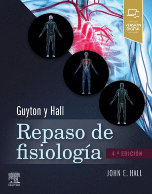 GUYTON Y HALL. REPASO DE FISIOLOGÍA MÉDICA. 4ª  EDICIÓN