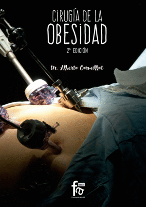CIRUGIA DE LA OBESIDAD. 2� EDICI�N