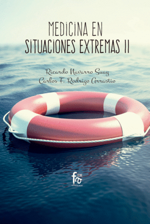 MEDICINA EN SITUACIONES EXTREMAS II. 2� EDICI�N