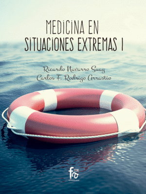 MEDICINA EN SITUACIONES EXTREMAS I. 2� EDICI�N