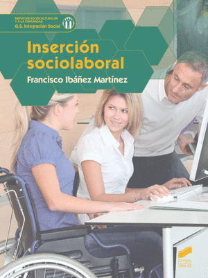 INSERCI�N SOCIOLABORAL. SERVICIOS A LA COMUNIDAD. G.S. INTEGRACI�N SOCIAL