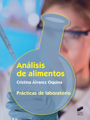 ANALISIS DE LOS ALIMENTOS. PRACTICAS DE LABORATORIO
