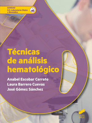 TCNICAS DE ANLISIS HEMATOLGICO. SANIDAD LABORATORIO CLNICO Y BIOMDICO