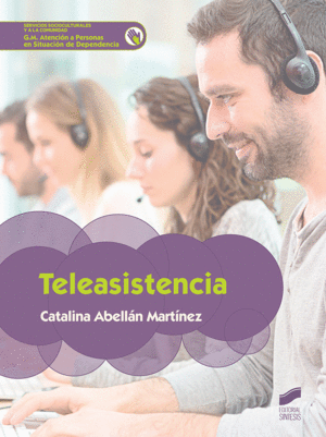 TELEASISTENCIA. (ATENCION A PERSONAS EN SITUACION DE DEPENDENCIA)