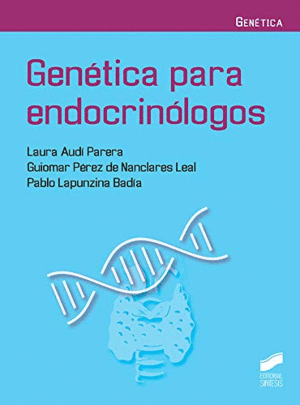 GENETICA PARA ENDOCRINOLOGOS