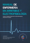 MANUAL DE ENFERMERIA EN ARRITMIAS Y ELECTROFISIOLOGIA