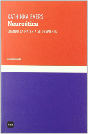 NEURO�TICA. CUANDO LA MATERIA SE DESPIERTA