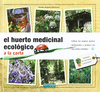 EL HUERTO MEDICINAL ECOL�GICO : A LA CARTA