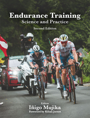 ENDURANCE TRAINING - SCIENCE AND PRACTICE (2ND EDITION)