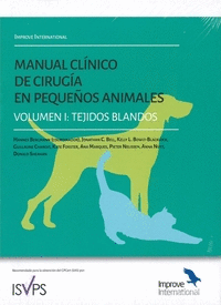 MANUAL CLÍNICO DE CIRUGÍA EN PEQUEÑOS ANIMALES. VOL. I TEJIDOS BLANDOS