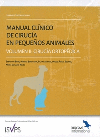 MANUAL CLNICO DE CIRUGA EN PEQUEOS ANIMALES. VOLUMEN II: CIRUGA ORTOPDICA