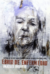 EBRIO DE ENFERMEDAD