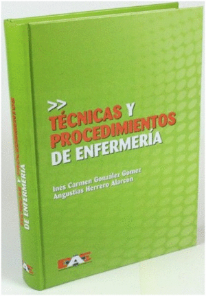 TCNICAS Y PROCEDIMIENTOS DE ENFERMERA