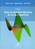 NOTAS DE GEOMETRA DIFERENCIAL DE CURVAS Y SUPERFICIES. VOLUMENES I Y II (TEORA Y EJERCICIOS)