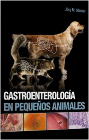 GASTROENTEROLOG�A EN PEQUE�OS ANIMALES
