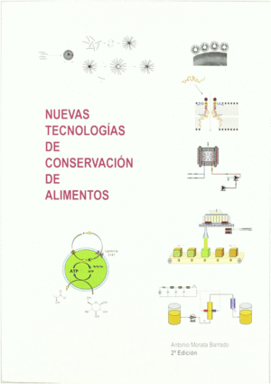 NUEVAS TECNOLOGAS DE CONSERVACIN DE ALIMENTOS. 2 EDICIN
