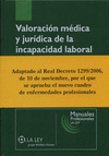VALORACION MEDICA Y JURIDICA DE LA INCAPACIDAD LABORAL
