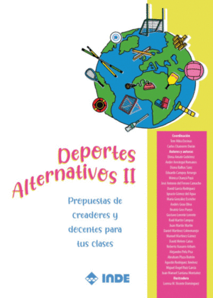 DEPORTES ALTERNATIVOS II. PROPUESTAS DE CREADORES Y DOCENTES PARA TUS CLASES