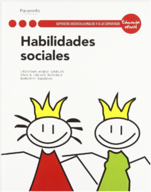 HABILIDADES SOCIALES. SERVICIOS SOCIOCULTURALES Y A LA COMUNIDAD. EDUCACI�N INFANTIL