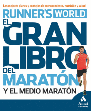 EL GRAN LIBRO DEL ENTRENAMIENTO PARA MARAT�N Y MEDIO MARAT�N