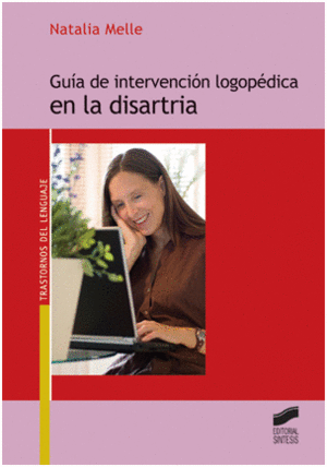 GU�A DE INTERVENCI�N LOGOP�DICA EN LA DISARTRIA