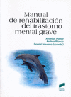 MANUAL DE REHABILITACI�N DEL TRASTORNO MENTAL GRAVE