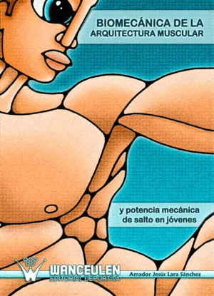 BIOMEC�NICA DE LA ARQUITECTURA MUSCULAR Y POTENCIA MEC�NICA DE SALTO EN J�VENES