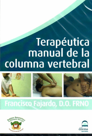 TERAPÉUTICA MANUAL DE LA COLUMNA VERTEBRAL. DVD