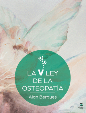 LA V LEY DE LA OSTEOPAT�A