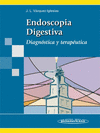 ENDOSCOPIA DIGESTIVA. DIAGNSTICA Y TERAPUTICA
