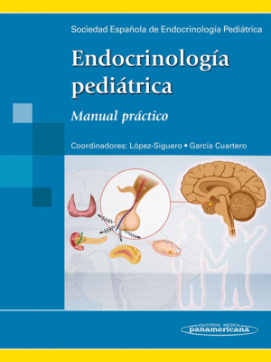 ENDOCRINOLOG�A PEDI�TRICA : MANUAL PR�CTICO
