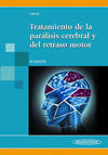 TRATAMIENTO DE LA PAR�LISIS CEREBRAL Y DEL RETRASO MOTOR