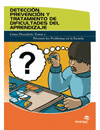 DETECCI�N, PREVENCI�N Y TRATAMIENTO DE DIFICULTADES DEL APRENDIZAJE