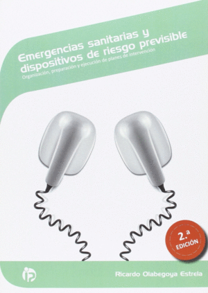 EMERGENCIAS SANITARIAS Y DISPOSITIVOS DE RIESGO PREVISIBLE