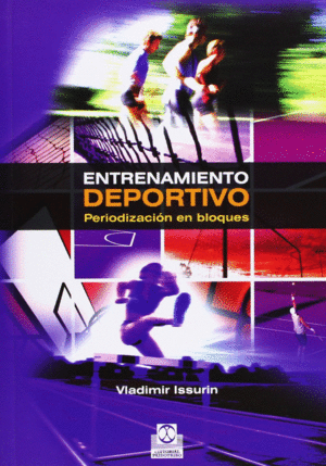 ENTRENAMIENTO DEPORTIVO. PERIODIZACIN EN BLOQUES