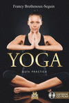 YOGA. GU�A PR�CTICA